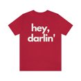 thumbnail image 1 of Valentine's Day Shirt | Hey Darlin', 1 of 10