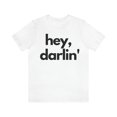 thumbnail image 1 of Valentine's Day Shirt | Hey Darlin', 1 of 10