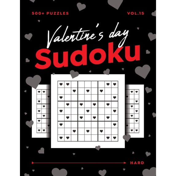 Valentine's Day Sudoku vol.15: 500+ Hard Sudoku Puzzle Book For Adults - Valentine Gift For Her or Him, (Paperback)