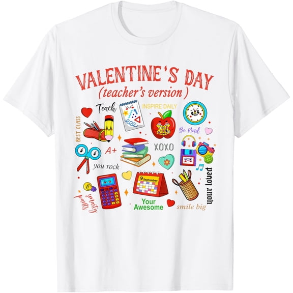 Valentine's Day Teacher Version Sweetheart Valentines Women T-Shirt TShirt