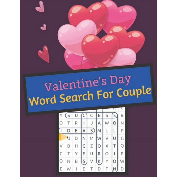 Valentine's Day Word Search For Couple: Perfect Valentine Gift for Word Puzzles Lovers, Adults and Kids. Engagements. We, (Paperback)