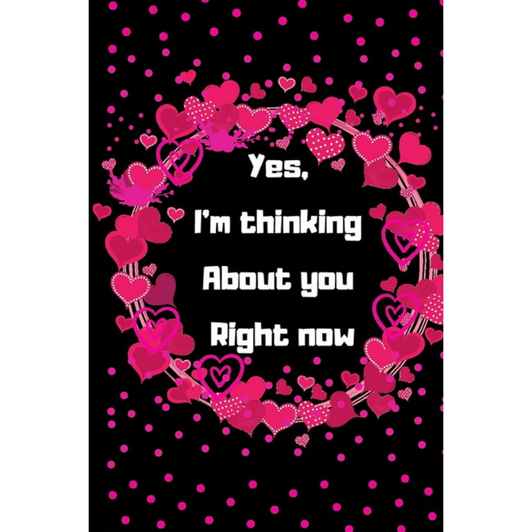 Out of sight, but totally in my mind. I miss you!: Cute Valentines Day Gift  lined Journal, Gift for Him and her Notebook: Couples Gifts for Boyfriend &  girlfriend: Poem, OL: 9798599373957