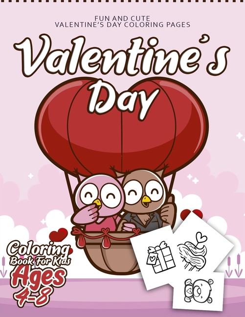 Valentine's day Coloring Book for Kids Ages 4-8: 50 Fun & Easy ...