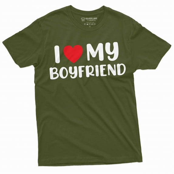 Valentine's day Funny I love my Boyfriend Tee shirt Valentine's gift Funny Shirt Love BF tee (X-Large Military Green)