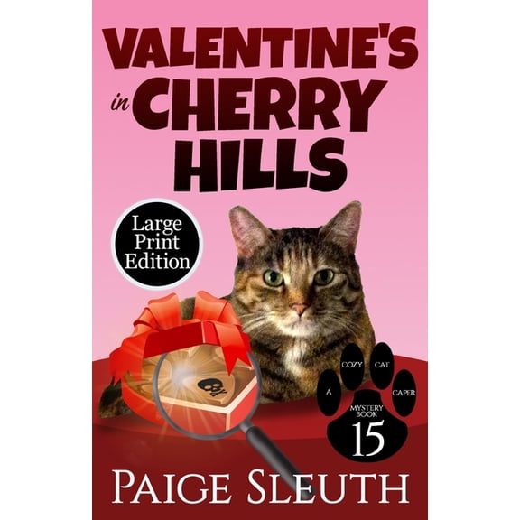 Cozy Cat Caper Mystery Valentine's in Cherry Hills, Book 15, (Paperback)