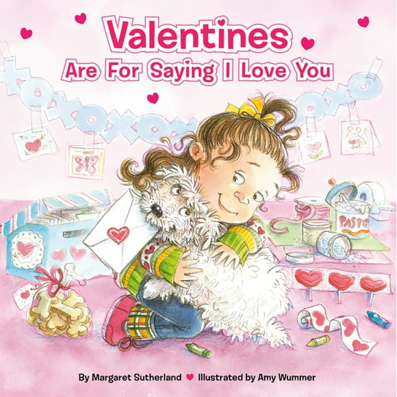 Valentines Are for Saying I Love You, (Paperback)