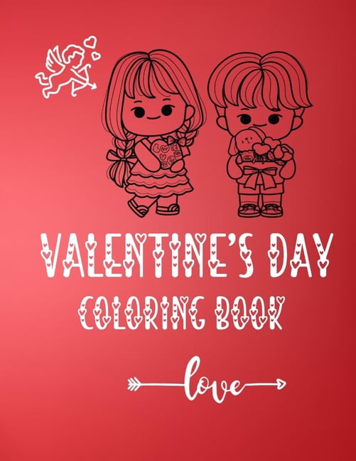 Valentines Day Coloring Book: For Adults 100 Pages: Happy Valentines Day Coloring Book For Adults, (Paperback)