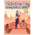 thumbnail image 1 of Valentines Day Coloring Book for Adults: A Collection of 50 Fun and Cute Love Valentines Coloring Pages (stress Relievin, (Paperback), 1 of 1