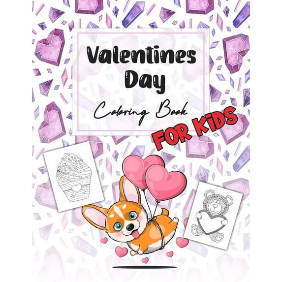Valentines Day Coloring Book for Kids: A Cute Coloring Book Gift for Boys and Girls (Paperback)