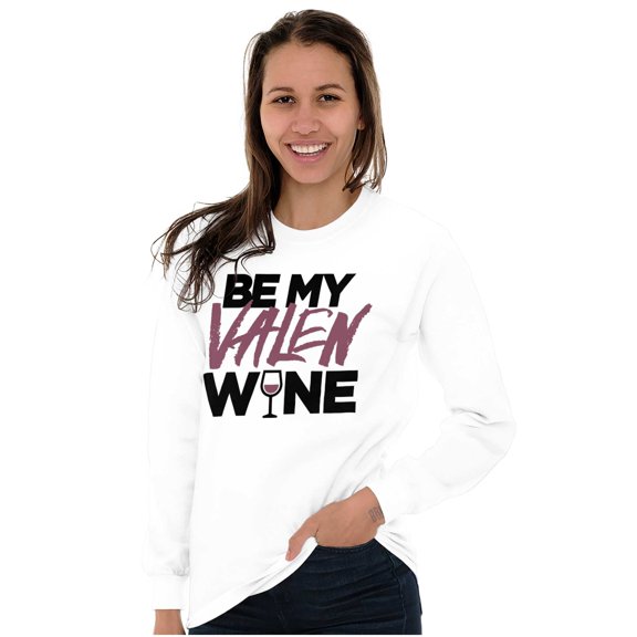Valentines Day Funny Wine Lovers Women's Long Sleeve T Shirt Brisco Brands S