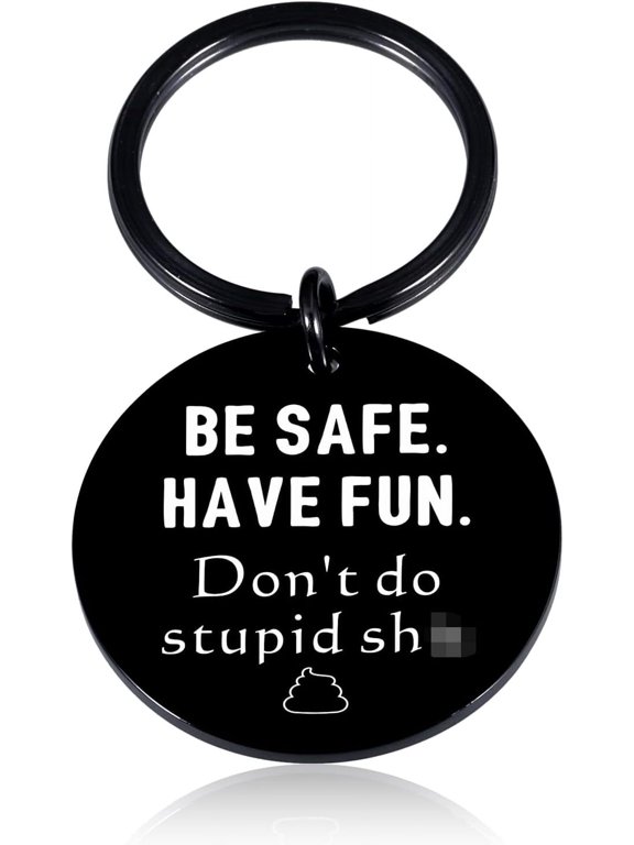 Valentines Day Gifts for Teen Son Dont Do Stupid Sht Keycahin 16th 18th Birthday Gifts Ideas for Son Daughter Funny Keychain for Kids from Mom Don't Do Stupid Poop Drive Safe Keychain for Him Her