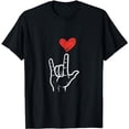 thumbnail image 1 of Valentines Day I Love You Hand Sign ASL Heart Women Kids Men T-Shirt, 1 of 5