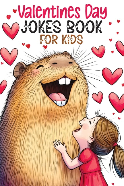 Valentines Day Jokes Book for Kids: Silly Riddles, Clean Funny Puns, Awesome Gags and Hilarious Knock Knocks for the Cre, (Paperback)