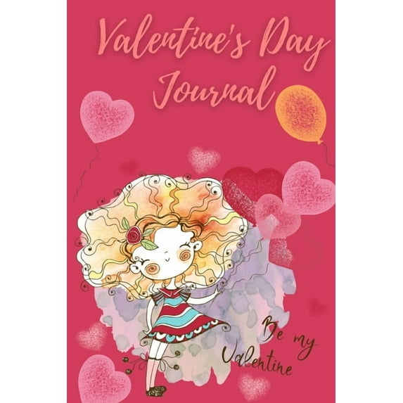 Valentines Day Journal: Notebook Special Edition - Blank Lined Journal Colour Interior with Great Design, (Paperback)