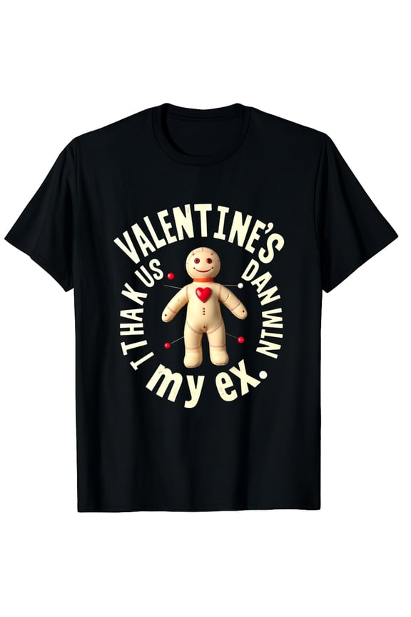 Valentines Day Plans with My Ex Funny Voodoo Doll Joke Graphic Crew Neck Short Sleeve T-Shirts (Men's, Women's)