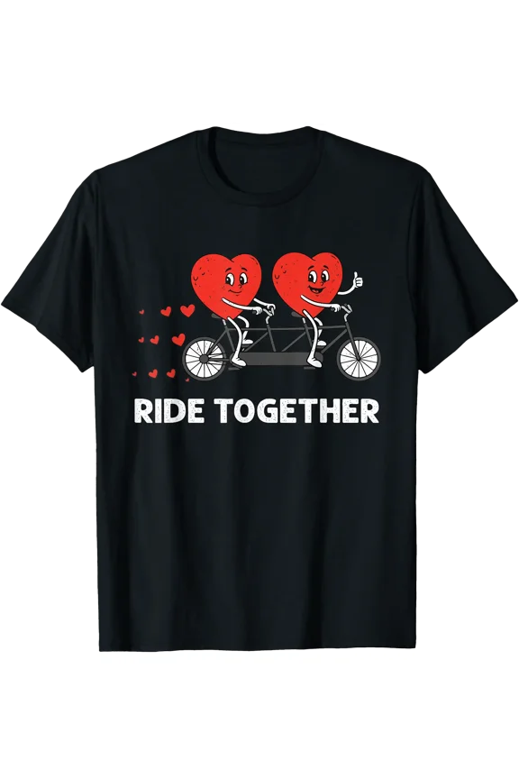 Valentines Day Ride Together Bicycle Cycling Couple Design T-Shirt , Vintage T-Shirt