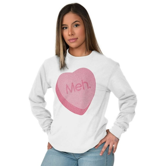 Valentines Day Sarcastic Candy Heart Women's Long Sleeve T Shirt Brisco Brands M
