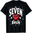 thumbnail image 1 of Valentines Day Six Seven Bruh 6 7 Meme Dab Heart Graphic Crew Neck Short Sleeve T-Shirts (Men's, Women's), 1 of 4