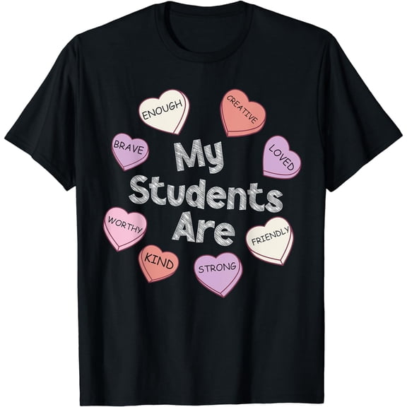Valentines Day Teacher My Students Are Cute T-Shirt