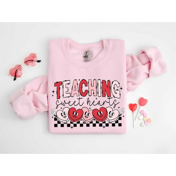 Valentines Day Teacher Sweatshirt, Teaching Sweethearts Teacher Shirts, Teacher Valentines Day Gift,Love Teacher Shirt,Valentines Day Shirt