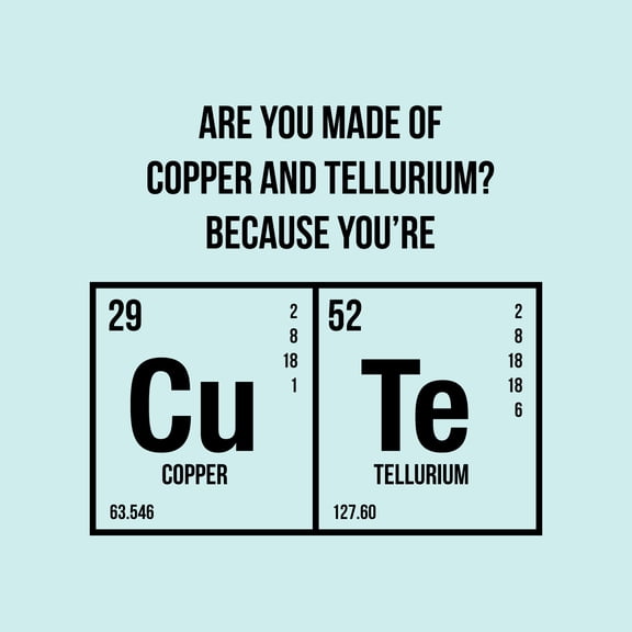 Valentines Day Vinyl Wall Art Decal - are You Made of Copper and Tellurium - 19" x 20" - Valentine’s Home Living Room Bedroom Sticker - Indoor Outdoor Coffee Shop Apartment Decor (19" x 20", Black)