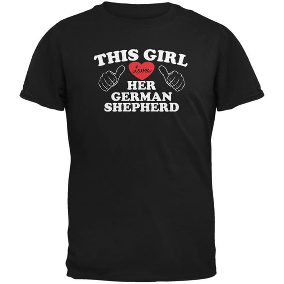Valentines This Girl Loves Her German Shepherd Black Adult T-Shirt - Medium