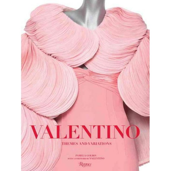 Valentino: Themes and Variations (Hardcover)