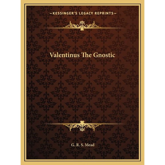 Valentinus The Gnostic, (Paperback)