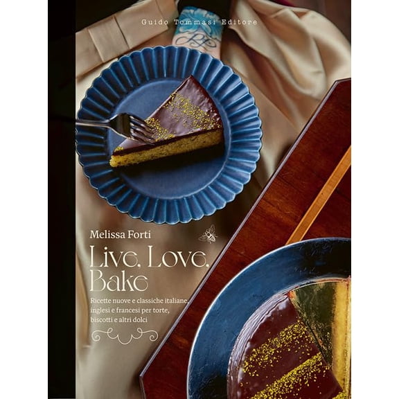 Valeria Cecilia B Live, love, bake. Ricette nuove e classiche italiane, inglesi e (Hardcover)