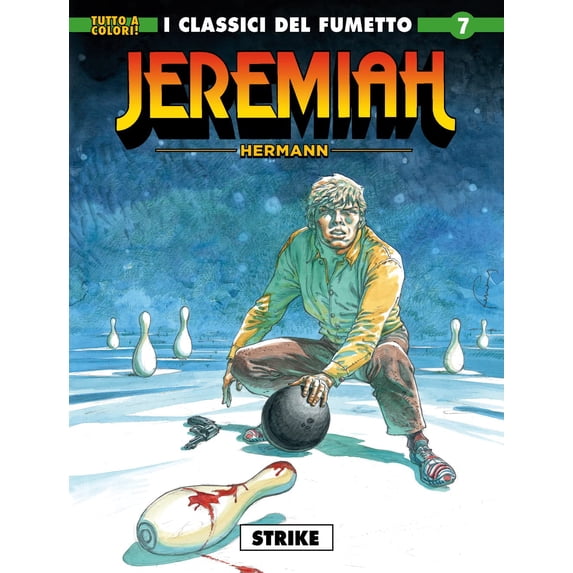 Valeria Gobbato,Hermann Jeremiah. Strike (Vol. 7) (Paperback)