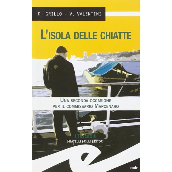 Valeria Valentini,Da L'isola delle chiatte. Una seconda occasione per il commissar (Paperback)