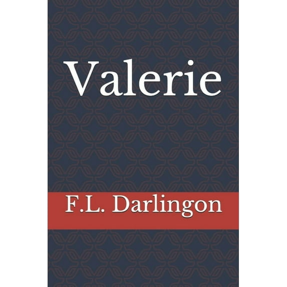 Valerie Paperback 1671302702 9781671302709 F.L. Darlingon