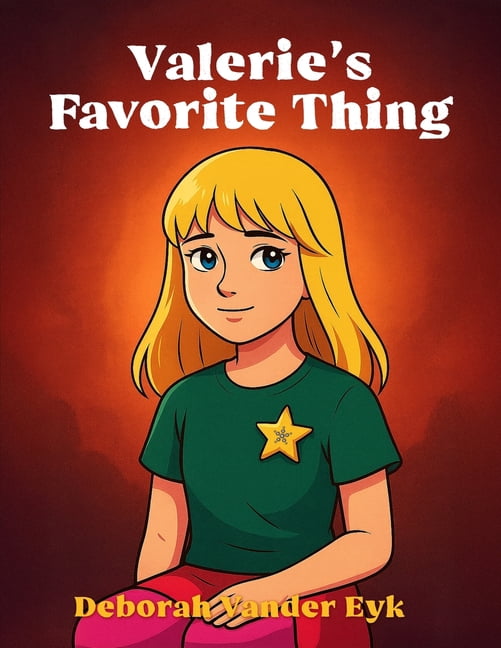 Valerie's Favorite Thing: A Heartwarming Children's Book About Kindness, Empathy, and Finding What Matters Most, (Paperback)