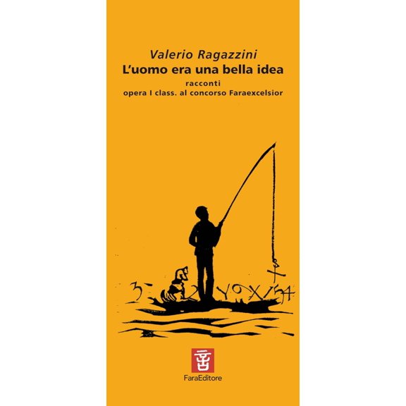 Valerio Ragazzini L'uomo era una bella idea (Paperback)