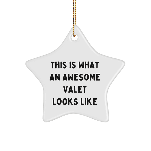 Valet Gifts from Friends for Men - This Is What An Awesome Valet Looks Like White Star Ornament for Christmas