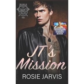 Valhalla Warriors JT's Mission: Valhalla Warriors Two, Book 2, (Paperback)