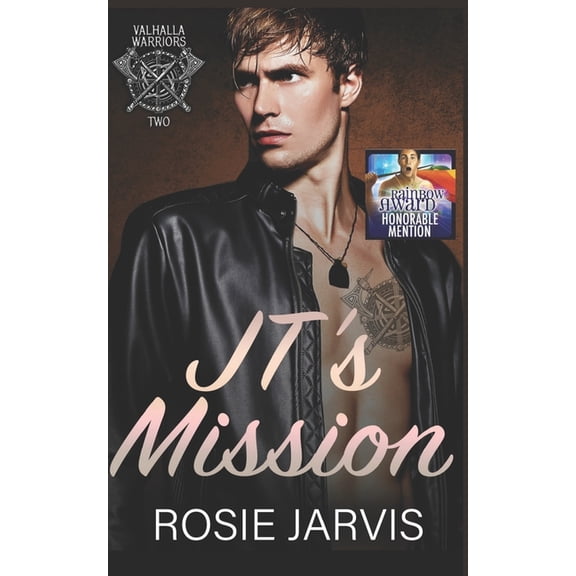 Valhalla Warriors JT's Mission: Valhalla Warriors Two, Book 2, (Paperback)