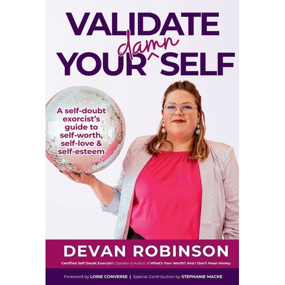 Validate Your Damn Self, (Hardcover)