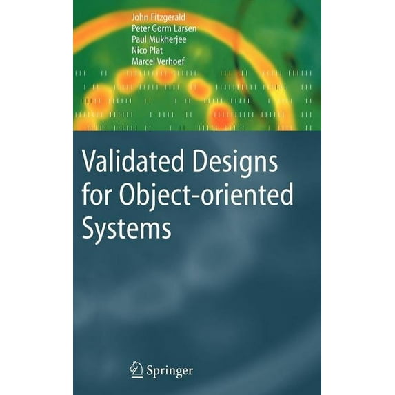 Validated Designs for Object-Oriented Systems, (Hardcover)