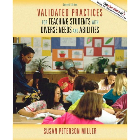 Pre-Owned Validated Practices for Teaching Students with Diverse Needs and Abilities (2nd Edition), 9780205567478, 0205567479, Paperback, 2 edition