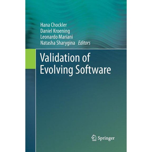 Validation of Evolving Software, (Paperback)