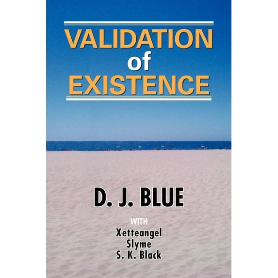 Validation of Existence (Paperback)