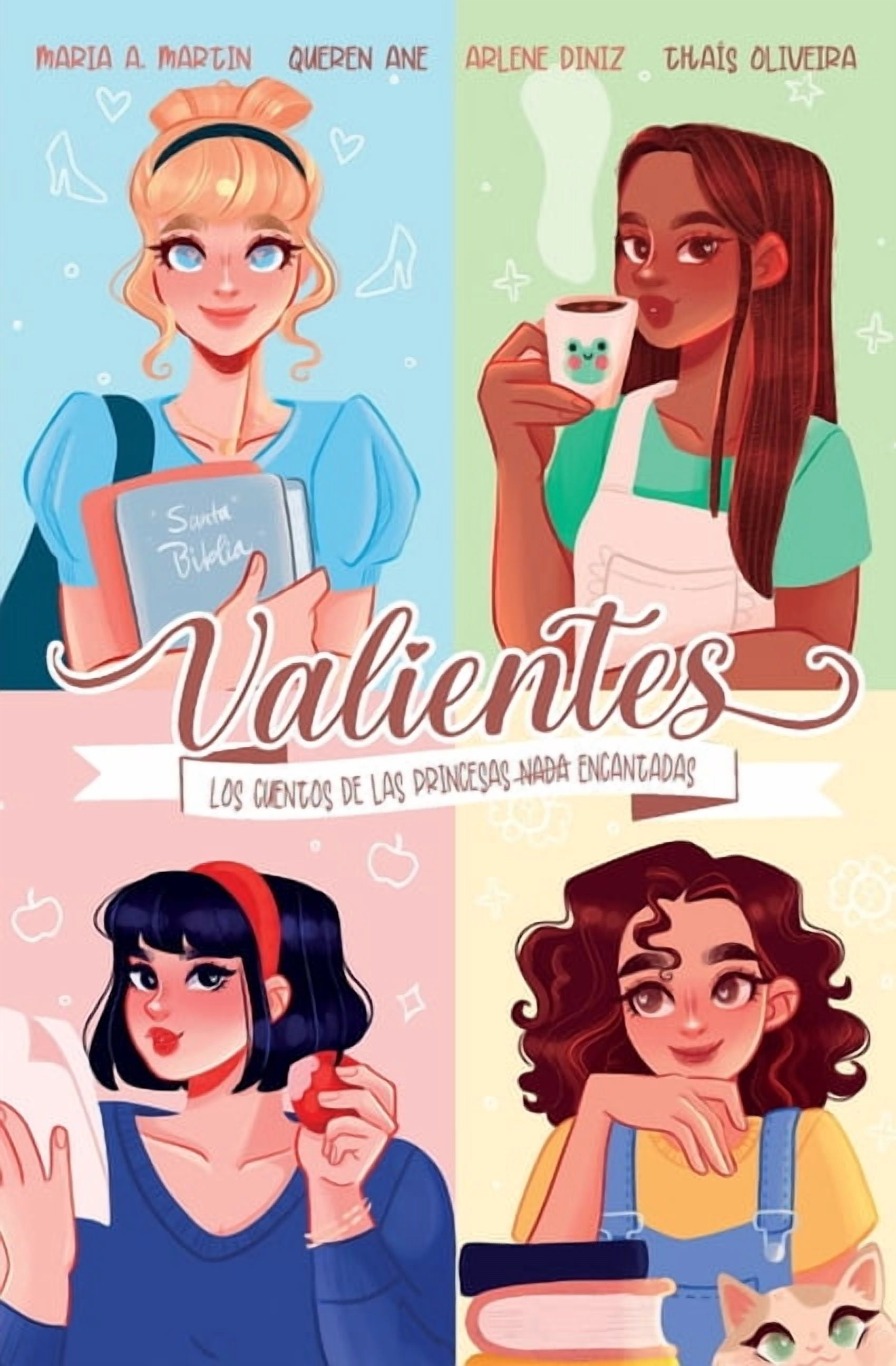 Valientes: Los cuentos de las princesas nada encantadas, (Paperback)