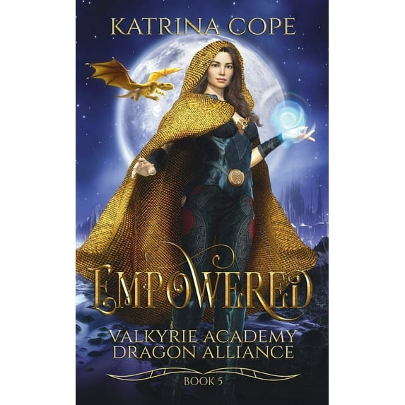 Valkyrie Academy Dragon Alliance Empowered, Book 5, (Paperback)