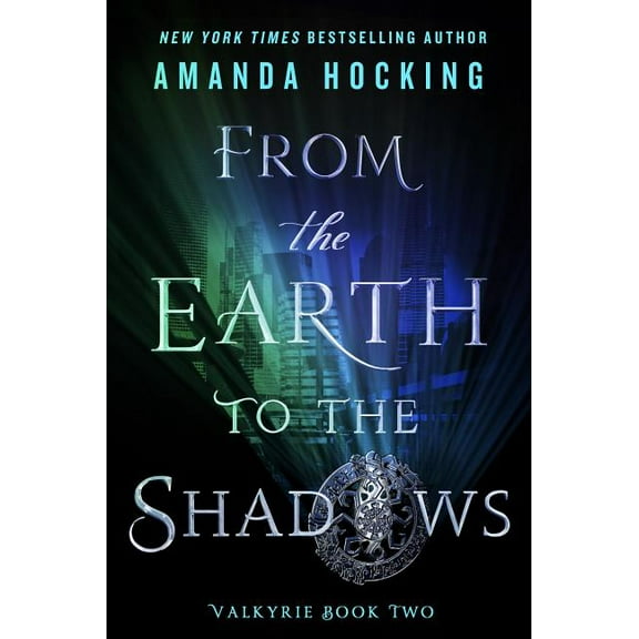 Valkyrie: From the Earth to the Shadows (Paperback)