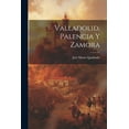 thumbnail image 1 of Valladolid, Palencia Y Zamora (Paperback), 1 of 1