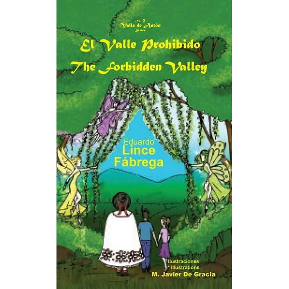 Valle de Antón El Valle Prohibido * The Forbidden Valley, Book 2, (Hardcover)