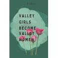 thumbnail image 1 of Valley Girls Become Valley Women (Paperback), 1 of 1