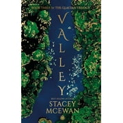 Valley The Glacian Trilogy, Book III, Paperback