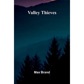 Valley Thieves, (Paperback)